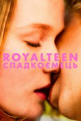 Royalteen: Thiếu Niên Hoàng Gia