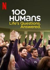100 Con Người: Câu Hỏi Của Cuộc Sống. Đã Có Lời Đáp