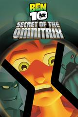 Ben 10: Bí Mật Của Omnitrix