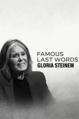 Những Lời Trăn Trối Nổi Tiếng: Gloria Steinem