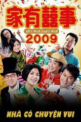 Nhà Có Chuyện Vui 2009