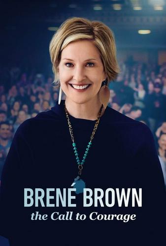 Brené Brown: Lời Kêu Gọi Can Đảm