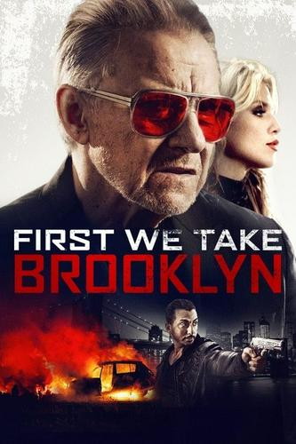 Đầu Tiên Chúng Ta Chiếm Brooklyn