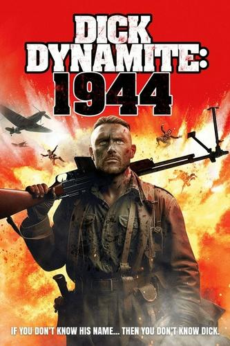 Dick Thuốc Nổ: 1944