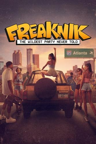 Freaknik: Bữa Tiệc Điên Cuồng Chưa Từng Kể