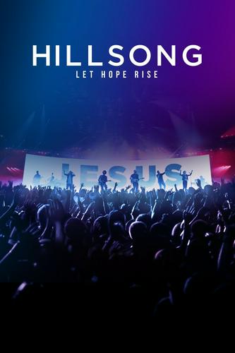 Hillsong: Hy Vọng Trỗi Dậy
