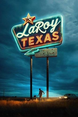 LaRoy, Texas: Bí Ẩn Vùng Đất Lạ