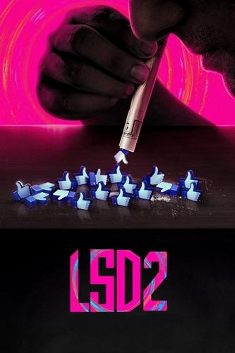 LSD 2: Tình, Dục và Lừa Dối 2