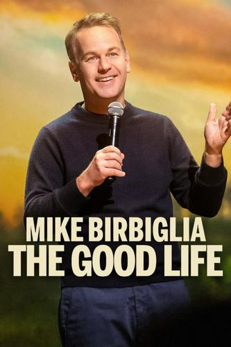 Mike Birbiglia: Cuộc Sống Tươi Đẹp
