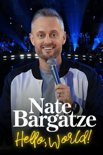 Nate Bargatze: Chào Thế Giới