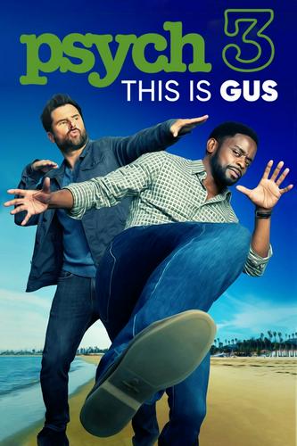 Psych 3: Đây Là Gus