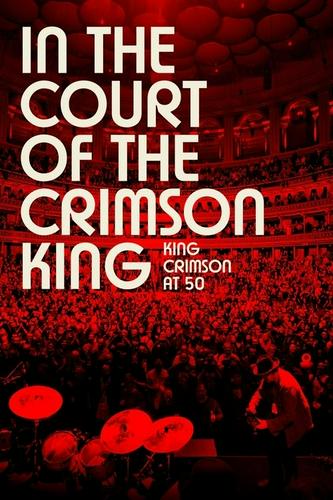 Tại Triều Đình của Vua Đỏ: King Crimson ở Tuổi 50